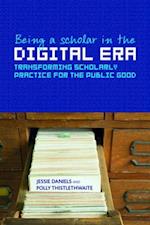 Being a Scholar in the Digital Era