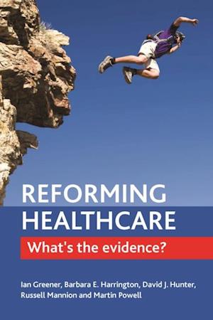 Reforming Healthcare