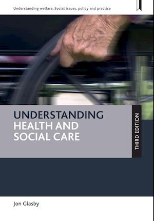 Understanding Health and Social Care