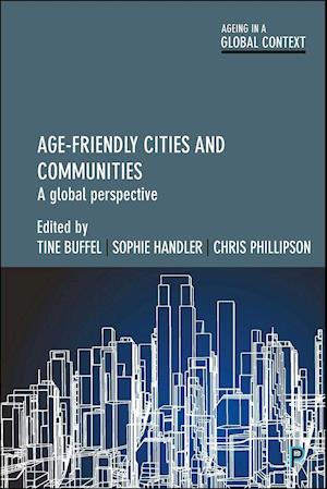 Age-Friendly Cities and Communities