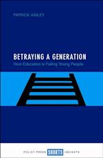 Betraying a Generation