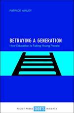 Betraying a Generation