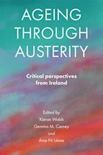 Ageing through Austerity