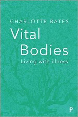 Vital Bodies