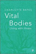 Vital Bodies