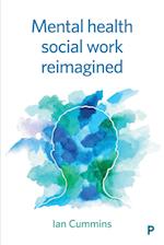 Mental Health Social Work Reimagined