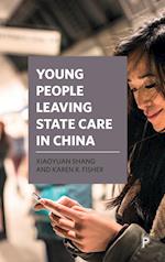 Young People Leaving State Care in China