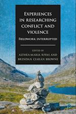 Experiences in Researching Conflict and Violence