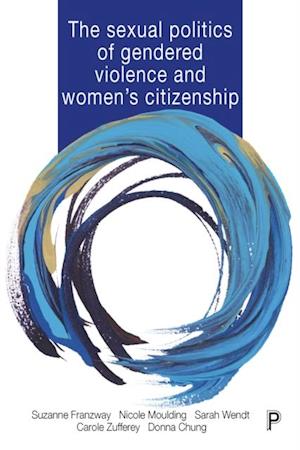 Sexual Politics of Gendered Violence and Women's Citizenship