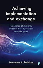 Achieving Implementation and Exchange
