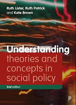 Understanding Theories and Concepts in Social Policy