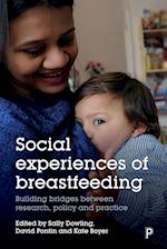 Social Experiences of Breastfeeding