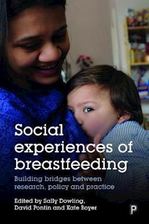 Social Experiences of Breastfeeding