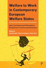 Welfare to Work in Contemporary European Welfare States