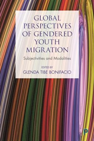 Global Youth Migration and Gendered Modalities