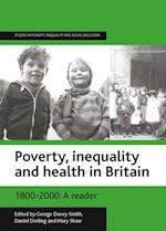 Poverty, inequality and health in Britain: 1800-2000