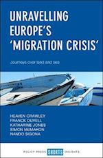 Unravelling Europe's 'Migration Crisis'