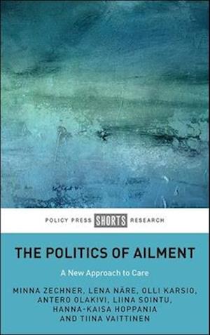 The Politics of Ailment