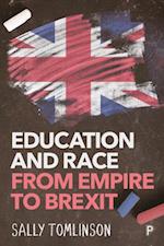 Education and Race from Empire to Brexit