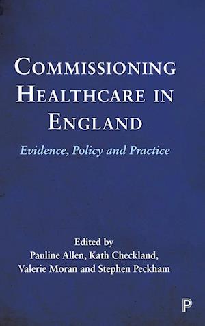 Commissioning Healthcare in England