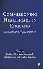 Commissioning Healthcare in England