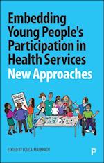 Embedding Young People's Participation in Health Services