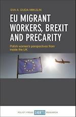 EU Migrant Workers, Brexit and Precarity