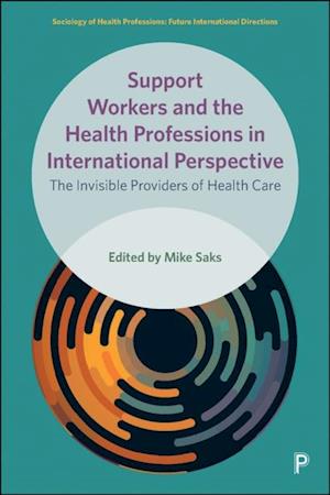 Support Workers and the Health Professions in International Perspective