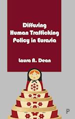 Diffusing Human Trafficking Policy in Eurasia