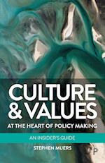 Culture and Values at the Heart of Policy Making