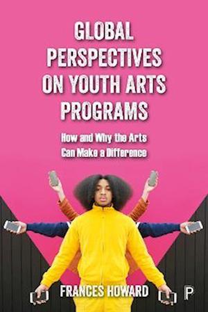 Global Perspectives on Youth Arts Programs