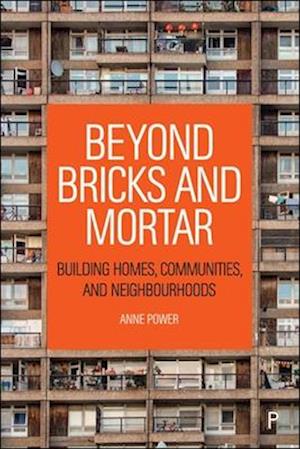 Beyond Bricks and Mortar