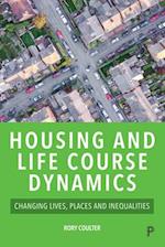 Housing and Life Course Dynamics