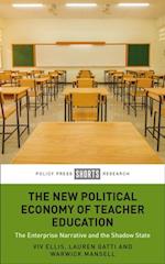 New Political Economy of Teacher Education