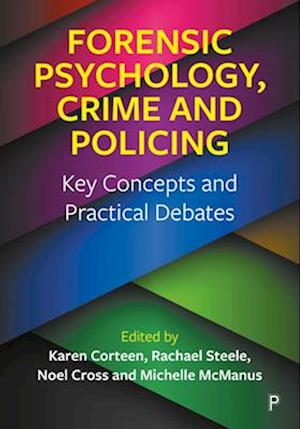 Forensic Psychology, Crime and Policing