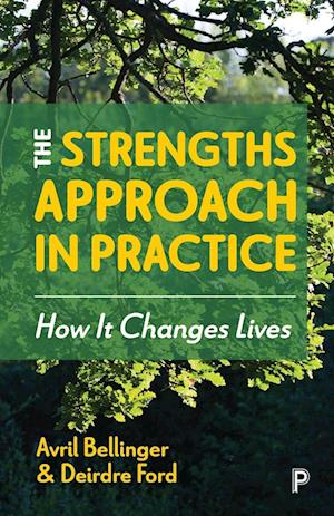 The Strengths Approach in Practice