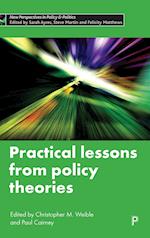 Practical Lessons from Policy Theories