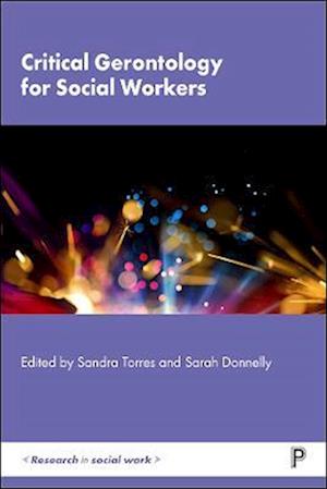 Critical Gerontology for Social Workers