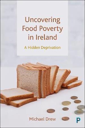 Uncovering Food Poverty in Ireland