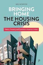 Bringing Home the Housing Crisis