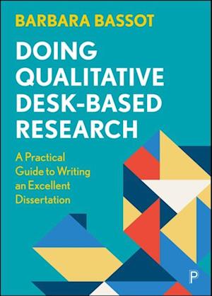 Doing Qualitative Desk-Based Research