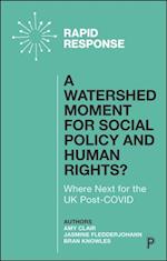 Watershed Moment for Social Policy and Human Rights?
