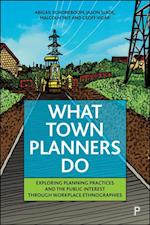 What Town Planners Do