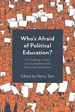 Who’s Afraid of Political Education?