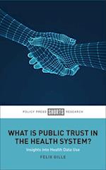 What Is Public Trust in the Health System?