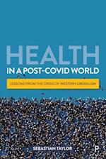 Health in a Post-COVID World