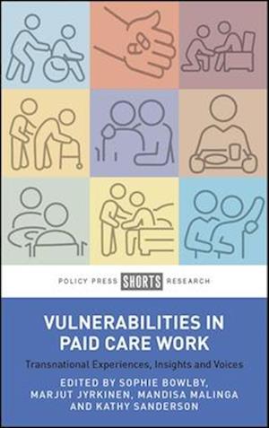 Vulnerabilities in Paid Care Work