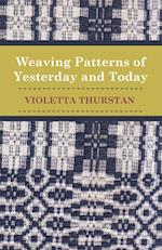 Weaving Patterns of Yesterday and Today