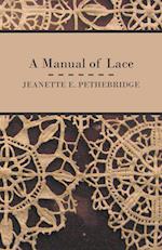 A Manual of Lace