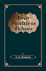 Four Faultless Felons